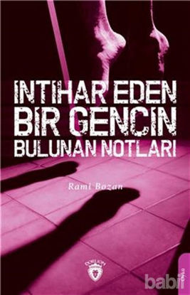 Picture of İntihar Eden Bir Gencin Bulunan Notları