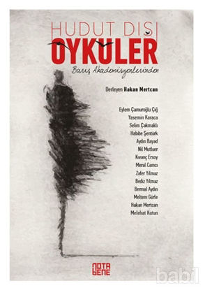Picture of Barış Akademisyenlerinden Hudut Dışı Öyküler