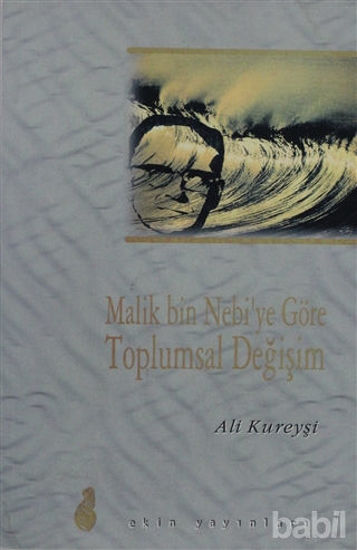 Picture of Malik Bin Nebi'ye Göre Toplumsal Değişim