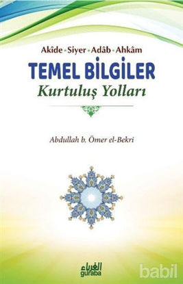 Picture of Akide Siyer Adab Ahkam Temel Bilgiler - Kurtuluş Yolları