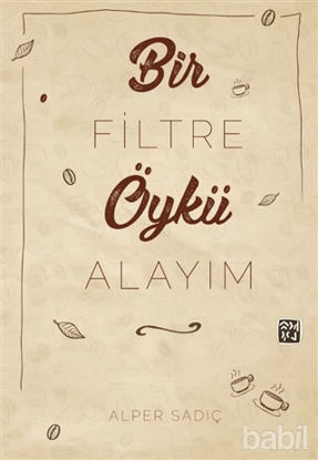Picture of Bir Filtre Öykü Alayım