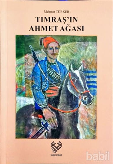 Picture of Tımraş'ın Ahmet Ağası