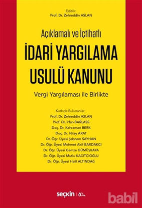 Picture of Açıklamalı ve İçtihatlı İdari Yargılama Usulü Kanunu Vergi Yargılaması İle Birlikte