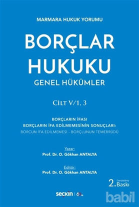 Picture of Borçlar Hukuku Genel Hükümler Cilt: V/1, 3
