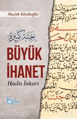 Picture of Büyük İhanet (Hadis İnkarı)