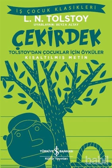 Picture of Çekirdek -  Tolstoy’dan Çocuklar İçin Öyküler (Kısaltılmış Metin)