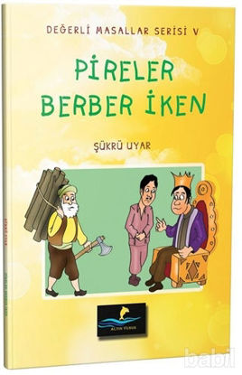 Picture of Pireler Berber İken - Değerli Masallar Serisi 5