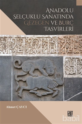 Picture of Anadolu Selçuklu Sanatında Gezegen ve Burç Tasvirleri