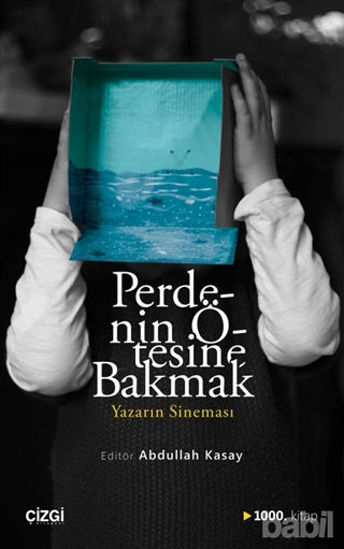 Picture of Perdenin Ötesine Bakmak / Yazarın Sineması