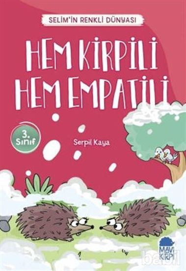 Picture of Hem Kirpili Hem Empatili - Selim’in Renkli Dünyası / 3. Sınıf Okuma Kitabı