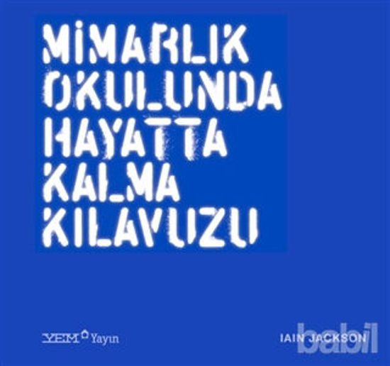 Picture of Mimarlık Okulunda Hayatta Kalma Kılavuzu