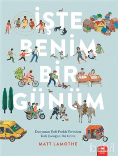 Picture of İşte Benim Bir Günüm