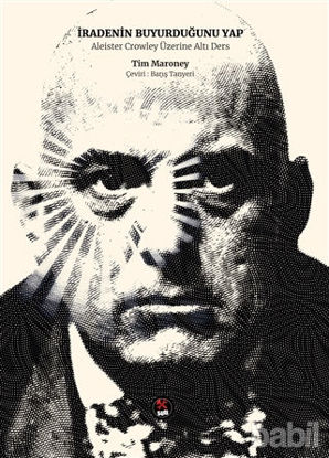 Picture of İradenin Buyurduğunu Yap - Aleister Crowley Üzerine Altı Ders
