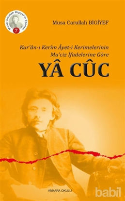 Picture of Kur'an-ı Kerim Ayet-i Kerimelerinin Mu'ciz İfadelerine Göre Ya Cüc