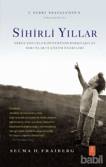 Picture of Sihirli Yıllar: Erken Çocukluk Döneminde Karşılaşılan Sorunlar ve Çözüm Önerileri