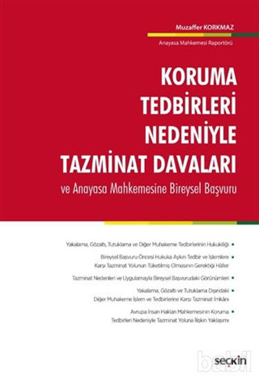 Picture of Koruma Tedbirleri Nedeniyle Tazminat Davaları ve Anayasa Mahkemesine Bireysel Başvuru