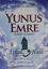 Picture of Yunus Emre - Aşkın Vav Hali