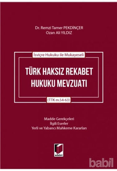 Picture of İsviçre Hukuku ile Mukayeseli Türk Haksız Rekabet Hukuku Mevzuatı