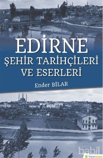 Picture of Edirne Şehir Tarihçileri ve Eserleri