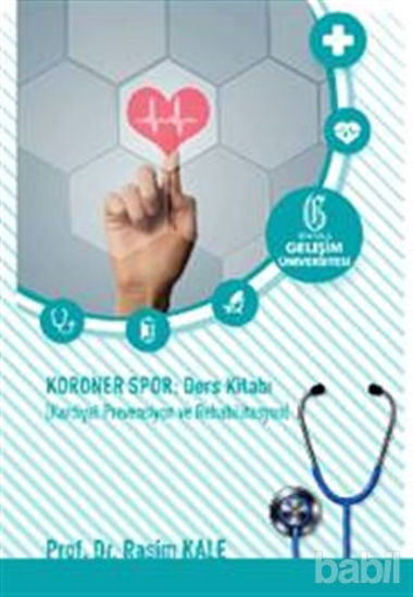Picture of Koroner Spor: Ders Kitabı: Kardiyal Prevensiyon ve Rehabilitasyon