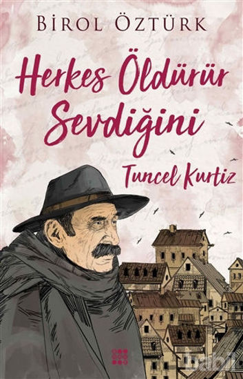 Picture of Tuncel Kurtiz - Herkes Öldürür Sevdiğini