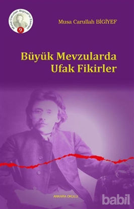 Picture of Büyük Mevzularda Ufak Fikirler