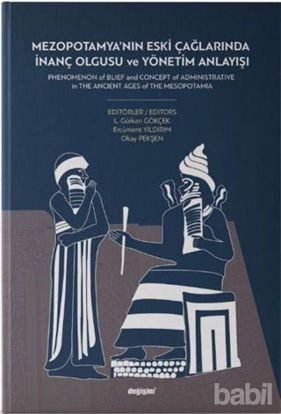 Picture of Mezopotamya´nın Eski Çağlarında İnanç Olgusu ve Yönetim Anlayışı