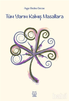 Picture of Tüm Yarım Kalmış Masallara