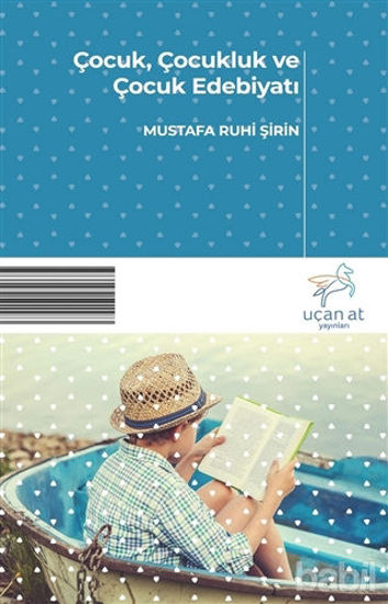 Picture of Çocuk, Çocukluk ve Çocuk Edebiyatı