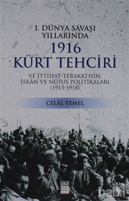 Picture of 1. Dünya Savaşı Yıllarında 1916 Kürt Tehciri