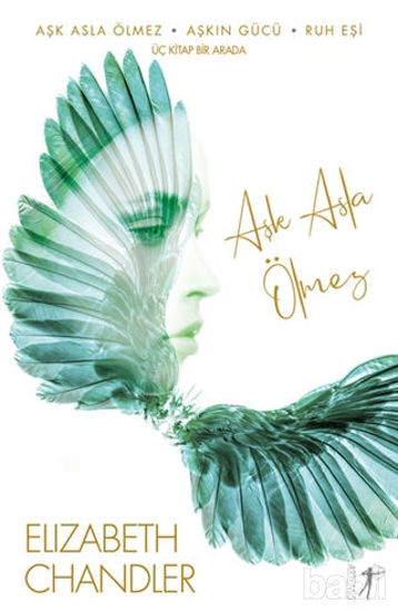 Picture of Aşk Asla Ölmez - Aşkın Gücü - Ruh Eşi (3 Kitap)