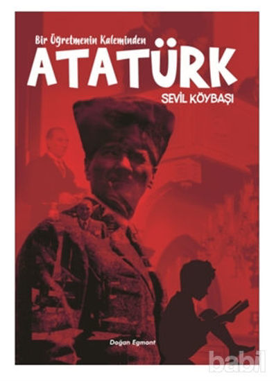 Picture of Bir Öğretmenin Kaleminden Atatürk