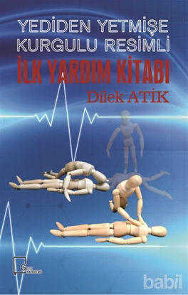 Picture of Yediden Yetmişe Kurgulu Resimli İlk Yardım Kitabı