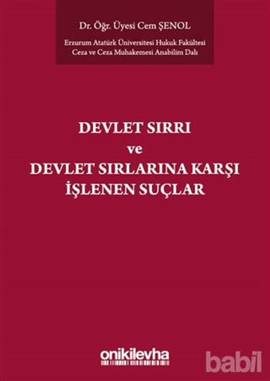 Picture of Devlet Sırrı ve Devlet Sırlarına Karşı İşlenen Suçlar