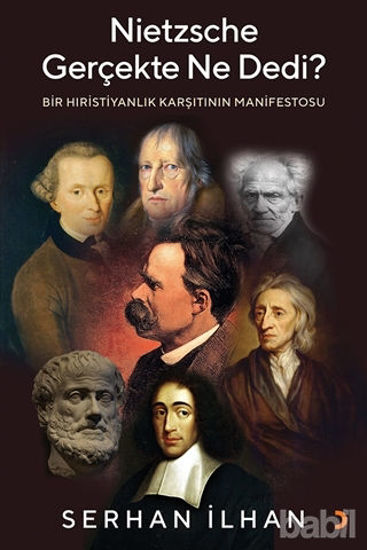 Picture of Nietzsche Gerçekte Ne Dedi?
