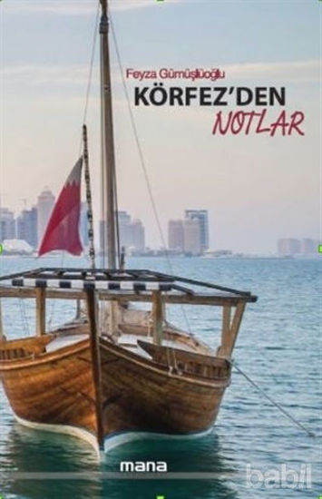 Picture of Körfez'den Notlar