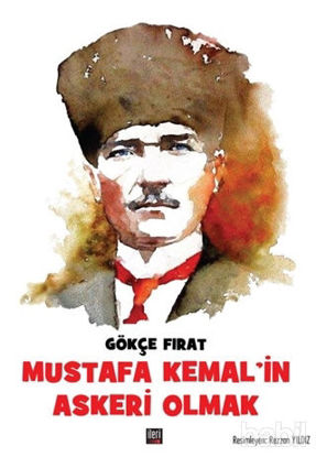 Picture of Mustafa Kemal’in Askeri Olmak