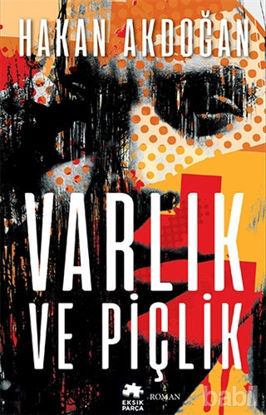 Picture of Varlık ve Piçlik
