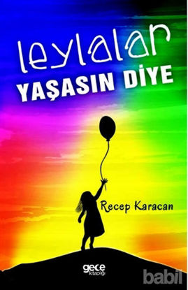 Picture of Leylalar Yaşasın Diye