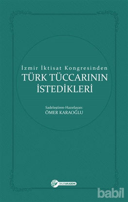 Picture of İzmir İktisat Kongresinden Türk Tüccarının İstedikleri
