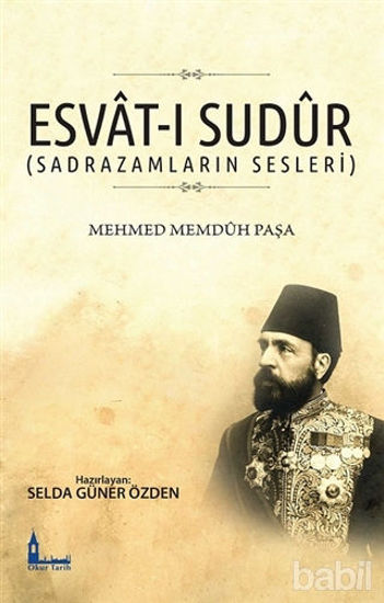 Picture of Esvat-ı Sudur (Sadrazamların Sesleri)