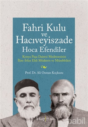 Picture of Fahri Kulu ve Hacıveyiszade Hoca Efendiler
