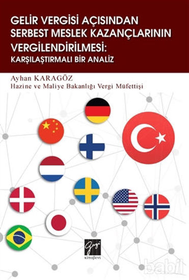 Picture of Gelir Vergisi Açısından Serbest Meslek Kazançlarının Vergilendirilmesi: Karşılaştırmalı Bir Analiz