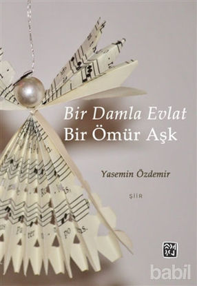 Picture of Bir Damla Evlat Bir Ömür Aşk