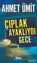 Picture of Çıplak Ayaklıydı Gece