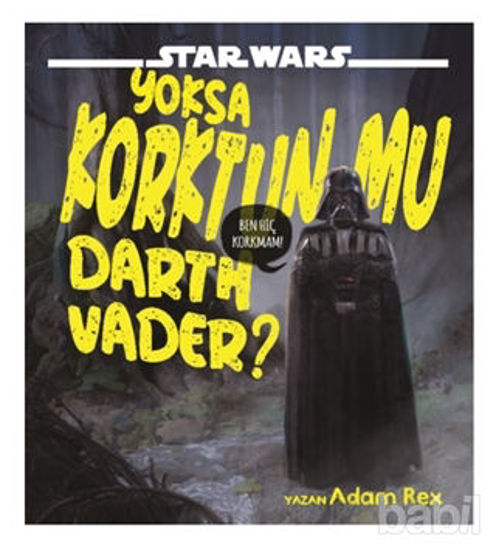 Picture of Star Wars - Yoksa Korktun Mu Darth Vader?
