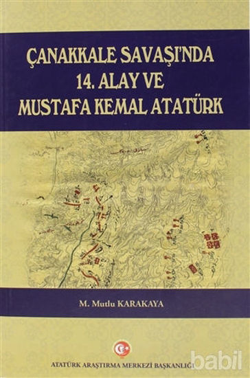 Picture of Çanakkale Savaşı'nda 14. Alay ve Mustafa Kemal Atatürk