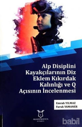 Picture of Alp Disiplini Kayakçılarının Diz Eklem Kıkırdak Kalınlığı ve Q Açısının İncelenmesi