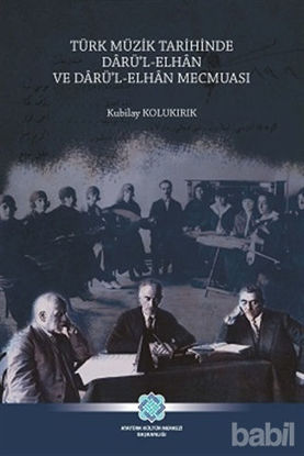 Picture of Türk Müzik Tarihinde Darü'l-Elhan ve Darü'l-Elhan Mecmuası