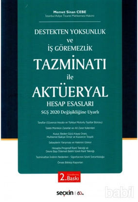 Picture of Destekten Yoksunluk ve İş Göremezlik  Tazminatı ile Aktüeryal Hesap Esasları